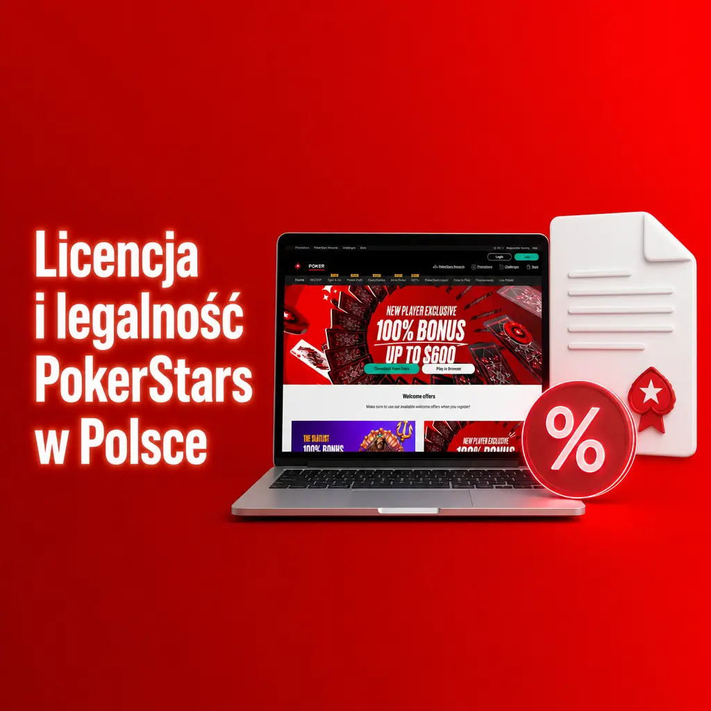 Licencja PokerStars w Polsce – zezwolenie Ministerstwa Finansów i licencja MGA gwarantujące legalność platformy